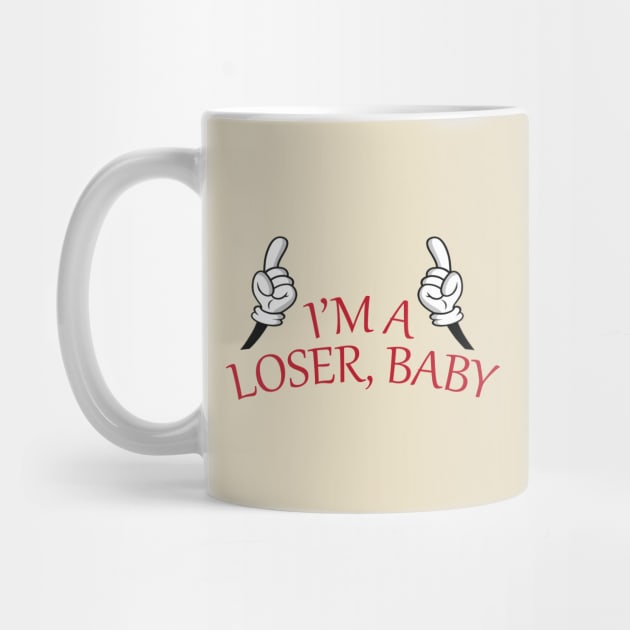 I'm A Loser, Baby by Trendsdk